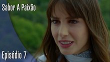 Sabor A Paixão Episódio 7 (Dublagem em Português)
