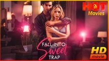 Fall Into Sweet Trap | Full Movie HD - Best Drama ShortFilsm Hot Billionaire Workplace Contract Marria/Slow-Burn Love  Betrayal & Revenge Powerful Couple Family Disputes Modern Romance  Female