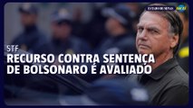 STF examina recurso de Bolsonaro contra pena de prisão