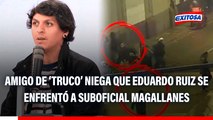 Amigo de Eduardo Ruiz: 
