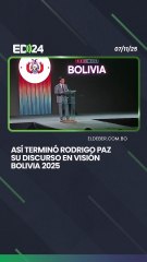 Así terminó Rodrigo Paz  su discurso en Visión Bolivia 2025