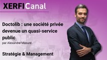 Doctolib : une société privée devenue un quasi-service public [Alexandre Masure]
