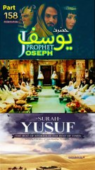 Part-158 Yusuf A S Islamic Series #bestseane #SurahYusuf #islamichistory #IslamicSeries #Quran