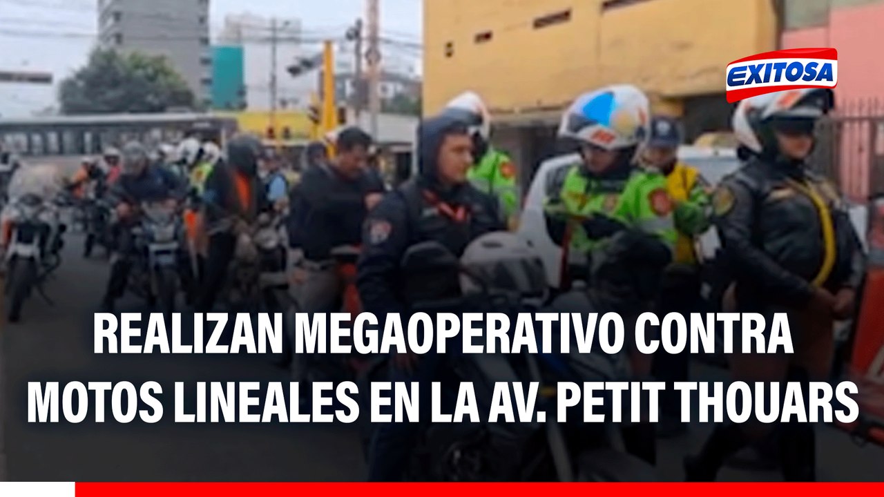 Estado de emergencia: Realizan megaoperativo contra motos lineales en la Av. Petit Thouars
