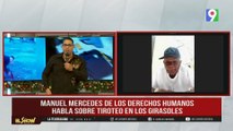 Manuel Mercedes: “Derechos Humanos condena los intercambios de disparos” | ESM