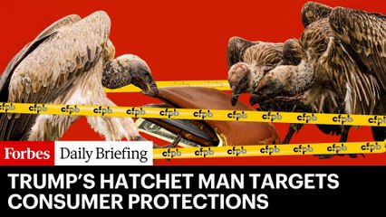 How Russell Vought's Attack On The CFPB Puts Your Credit Cards & Auto Loans At Risk