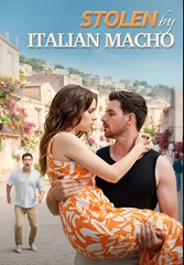 Stolen By Italian Macho - Full Movie