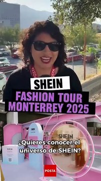 SHEIN Fashion Tour llegará a Nuevo León, te decimos las fechas