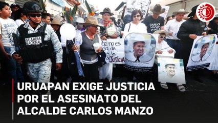 Uruapan exige justicia por el asesinato del alcalde Carlos Manzo