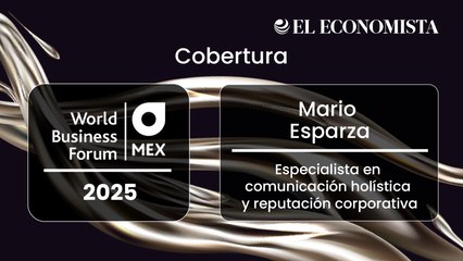 World Business Forum | Entrevista con Mario Esparza, especialista en comunicación holística y reputación corporativa