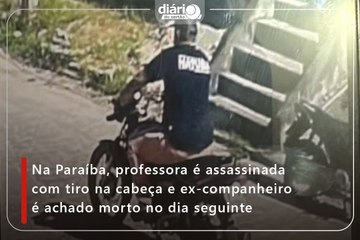 Na Paraíba, professora é assassinada com tiro na cabeça e ex-companheiro é achado morto no dia seguinte