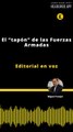 Editorial | El “tapón” de las Fuerzas Armadas