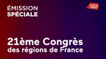 Emission spéciale : 21ème Congrès des Régions de France