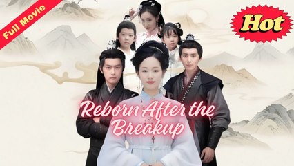 Reborn After The Breakup