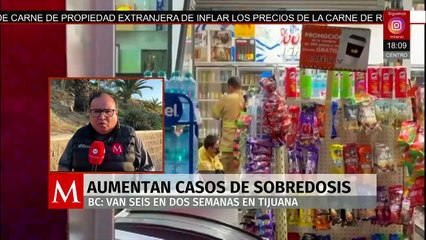 En Tijuana, aumentan casos de sobredosis por fentanilo, reportan cinco casos en 15 días