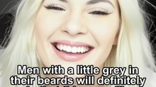 Men with a little grey in their beards will definitely do that thing you like