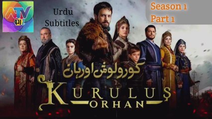 kuruluş orhan | bolum 1 | subtitles urdu Part 1