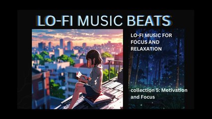 LOFI MUSIC BEATS 5 MOTIVATION AND FOCUS