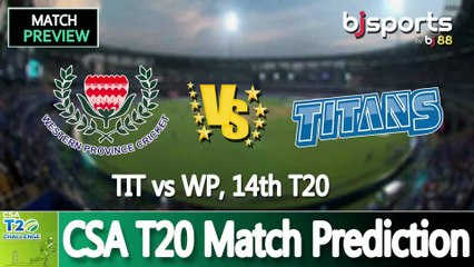 CSA T20 2025 | Titans vs Western Province 14th T20 Match Preview |