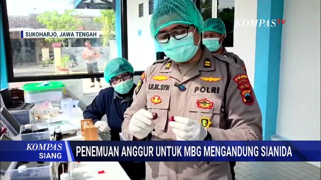 SPPG Polres Sukoharjo Temukan Buah Anggur untuk MBG Mengandung Sianida | KOMPAS SIANG