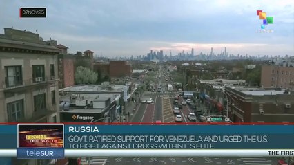 RUSSIA l Govt. Ratified support for Venezuela and urged the U.S to fight effectively against drugs