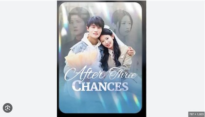 After Three Chances (2025) - FULL [Eng Sub] - English Sub
