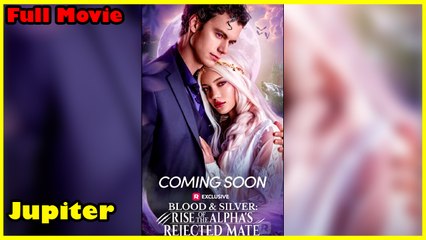 Blood & Silver Rise Of The Alpha's Rejected Mate