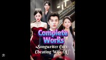Songwriter Cuts Cheating Wife Off Part 1 Drama English Sub