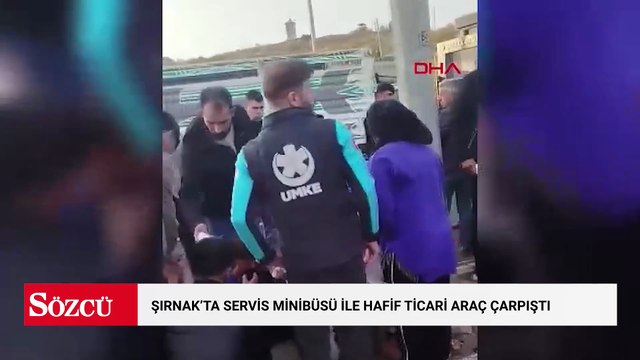 Şırnak’ta servis minibüsü ile hafif ticari araç çarpıştı :13’ü çocuk, 19 yaralı