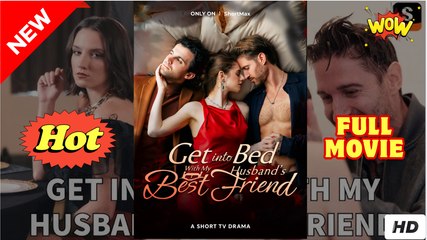 Get Into Bed With My Husband's Best Friend