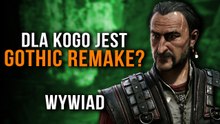 Dla kogo jest Gothic Remake? Co z Gothiciem 2? - rozmowa z jednym z twórców