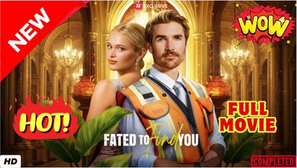 ♥️🍏💥 Fated to Find You #Full2025