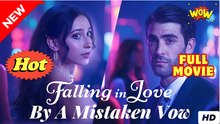 Falling In Love By A Mistaken Vow S - Full Movie