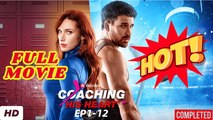 🍎🔥💥 Coaching His Heart (2025) - FULL - Reelshort
