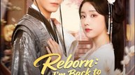Reborn Im Back to Destroy My Brothers - All Reborn True Heiress Wins Chinese Drama - English Sub