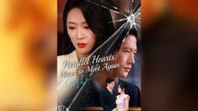 Parallel Hearts - Never to Meet Again Full Movies
