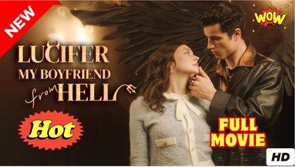Lucifer my boyfriend From Hell - Full