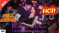 ❣️🔥🎬  Rolling The Dice On His Secret Recipe