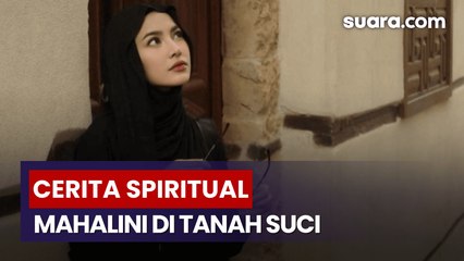 Mahalini Ceritakan Pengalaman Spiritual Umrah Pertama sebagai Mualaf