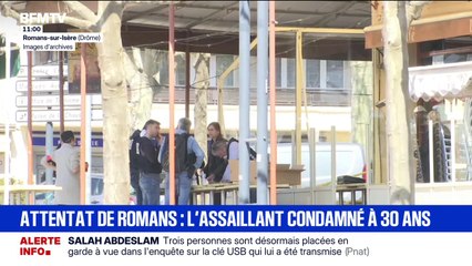 Attaque terroriste de Romans-sur-Isère: l'assaillant condamné à 30 ans de réclusion