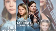 The Final Goodbye To The Closest Kin - Full Movie