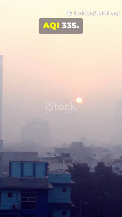 Delhi Chokes at 335 AQI! 11°C Morning Alert
