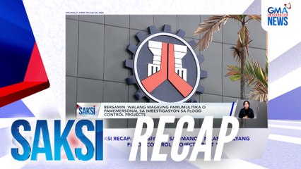 Saksi (Recap) Pagsiwalat sa malalaking kontratista at kung paano umano ibinubulsa ang pondo ng flood control projects