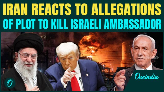 U.S. & Israel Accuse Iran of Ambassador Assassination Plot | Tehran Calls It ‘Fiction’ Meant To...