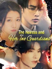 The Heiress And Her Two Guardians