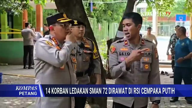 Terbaru! Kondisi Korban Ledakan SMAN 72 di RSI Cempaka Putih hingga Dugaan Pelaku | KOMPAS PETANG