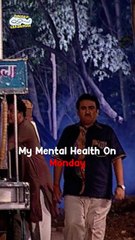 My Mental Health on monday!#comedy #funny #relatable #shorts #funnyvideo #shorts