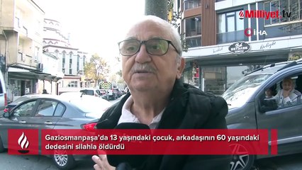 Yer: Gaziosmanpaşa! 13 yaşındaki çocuk arkadaşının dedesini öldürdü: 9 suç kaydı varmış