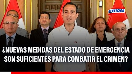 Nuevas medidas para el estado de emergencia: ¿Serán suficientes para combatir el crimen?
