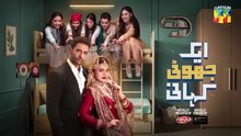 Ek jhooti kahani ep 16 Pakistani drama